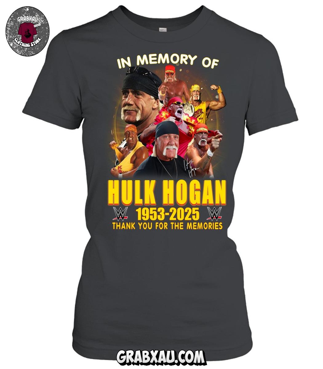 In Memory Of Hulk Hogan 2025 T Shirt In Memory Of Hulk Hogan 2025 T Shirt